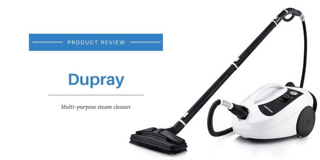 Dupray ONE Steam Cleaner Review
