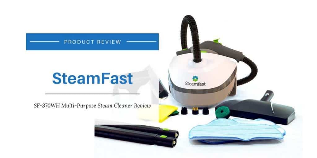 SteamFast SF-370WH Multi-Purpose Steam Cleaner Review
