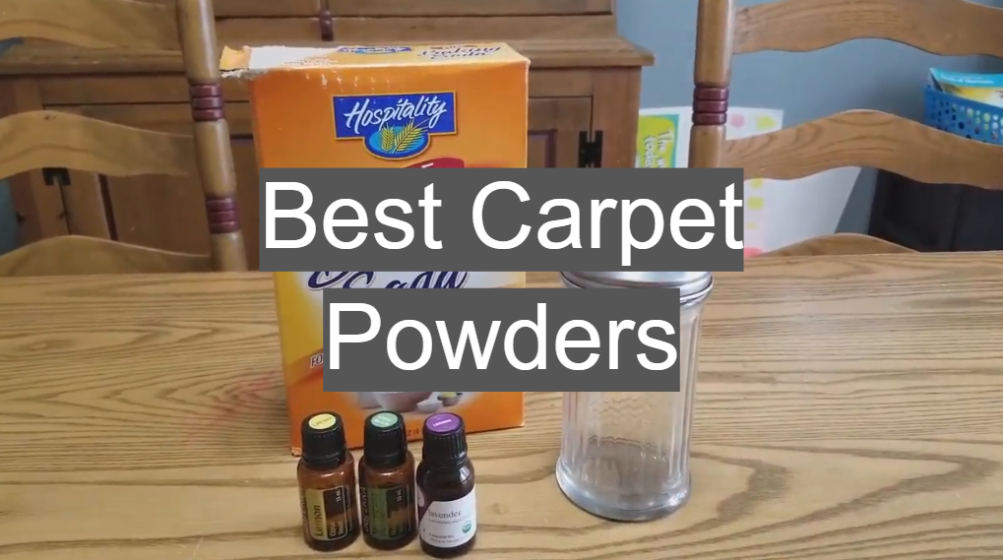 Best Carpet Powders