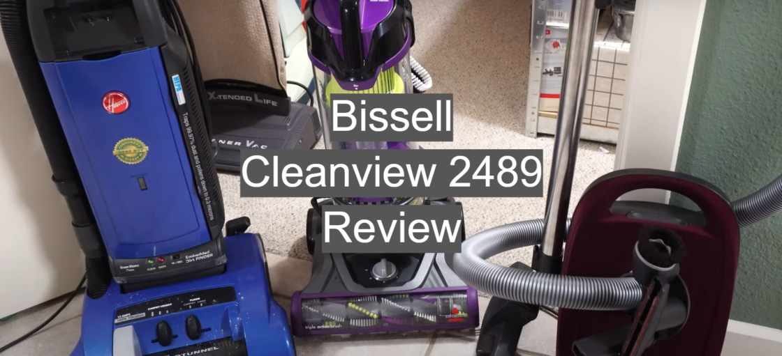 Bissell Cleanview 2489 Review