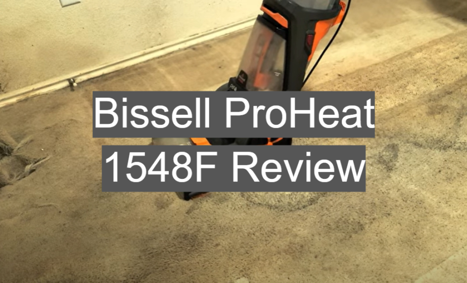 Bissell ProHeat 1548F Review