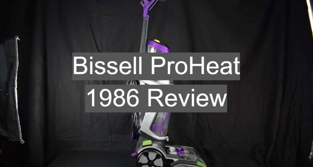 Bissell ProHeat 1986 Review 1