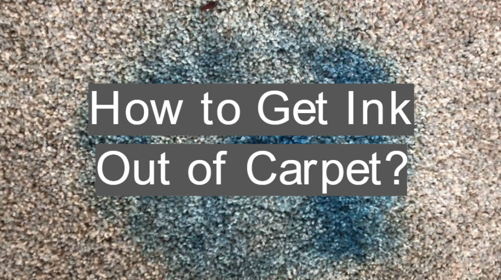 How to Get Ink Out of Carpet?