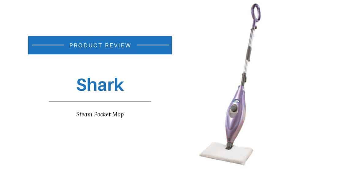 Shark Steam Pocket Mop Review
