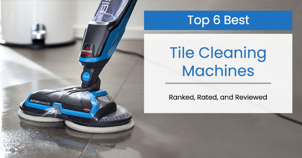 Tile Cleaning Machines Banner Image