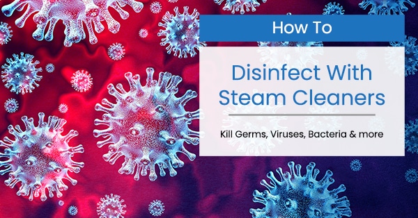 Disinfect Steam Cleaners Banner Image