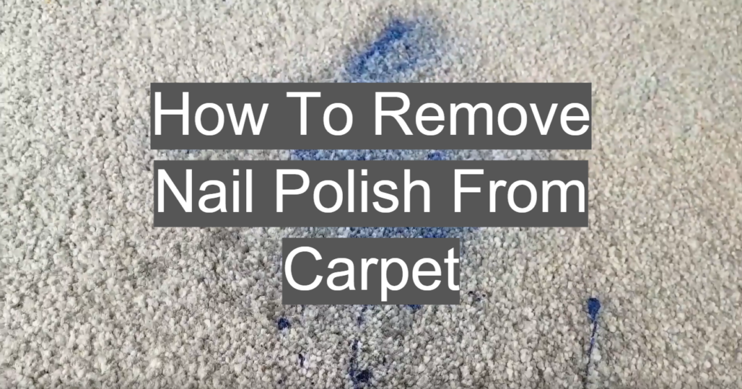 removing nail polish from carpet thumb